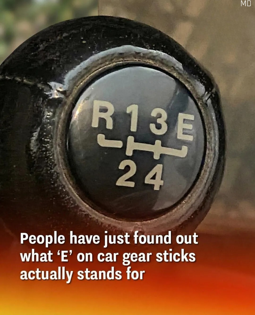 People have just found out what ‘E’ on car gear sticks actually stands for