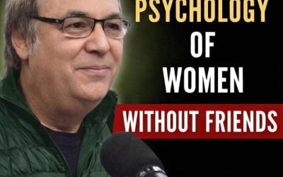 Women with few or no friends have these 5 characteristics.