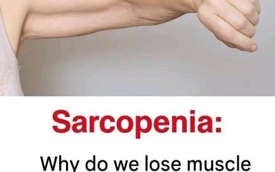 Sarcopenia: Causes of muscle loss and solutions