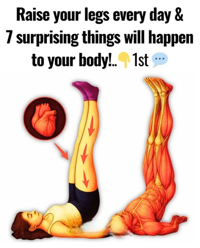 Raise your legs every day & 7 surprising things will happen to your body!